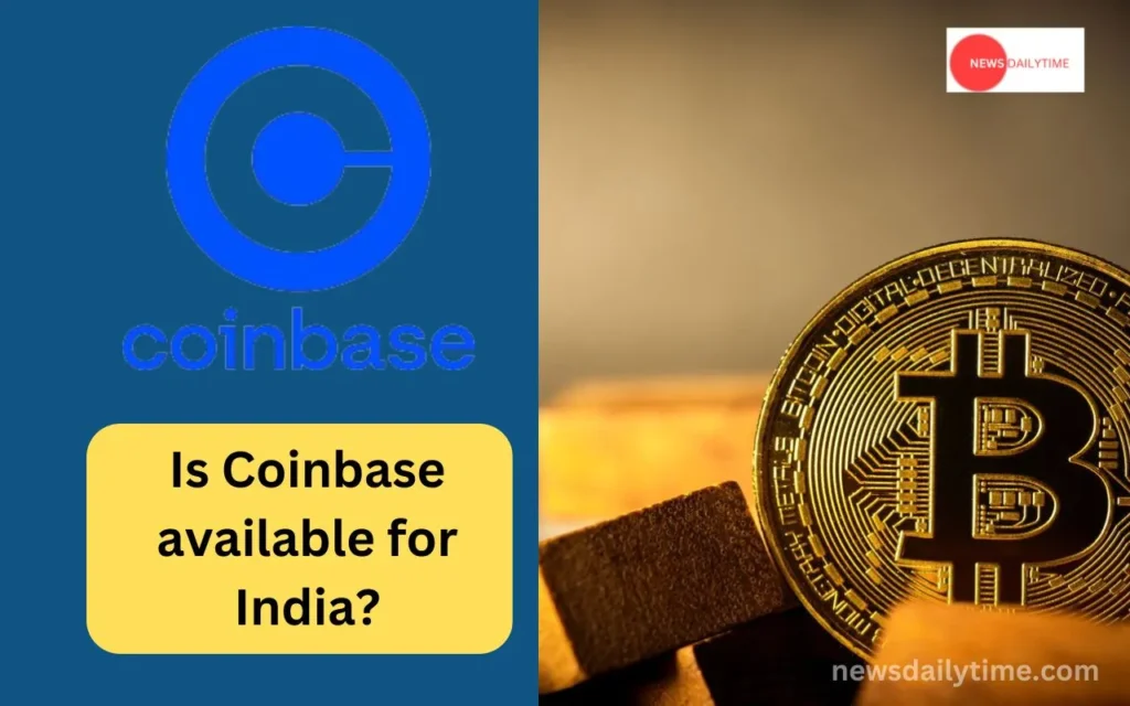 Is Coinbase available for India
